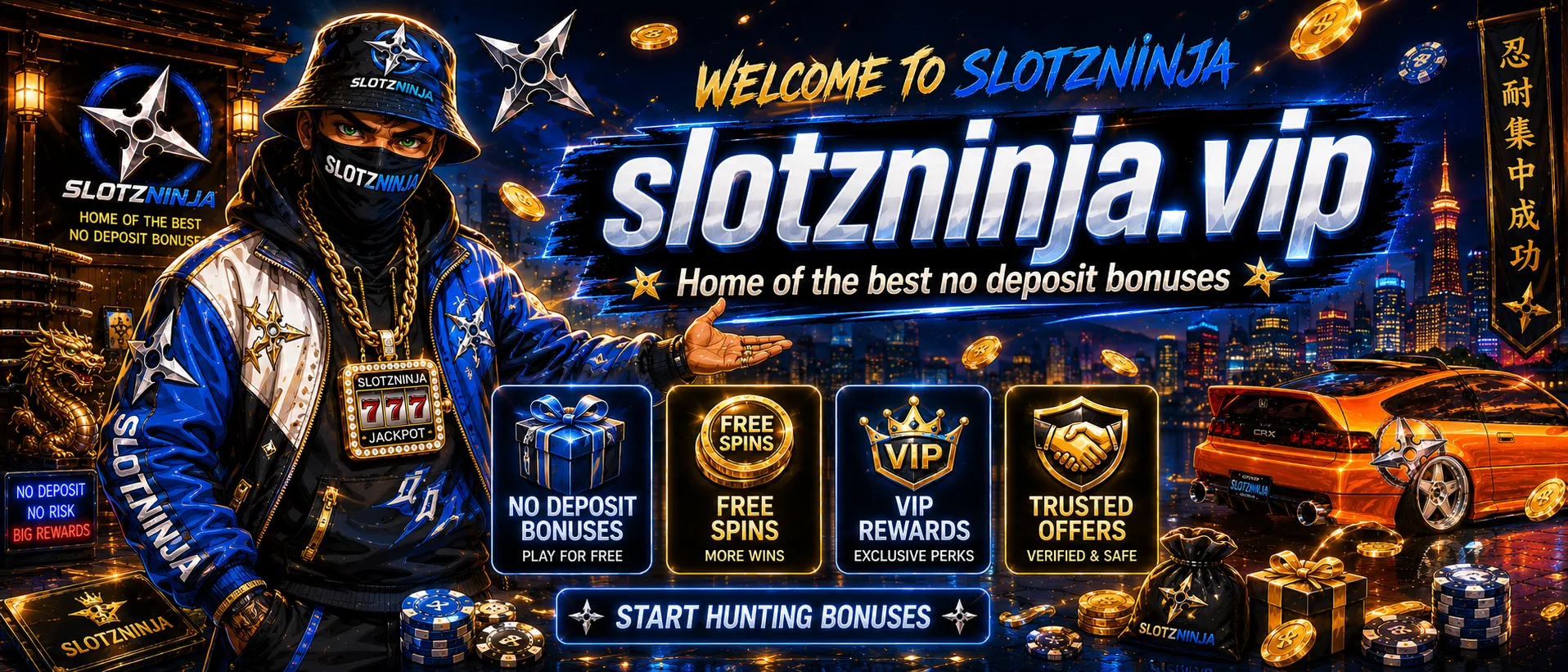 Welcome to Slotzninja.vip — Home of the best no deposit bonuses